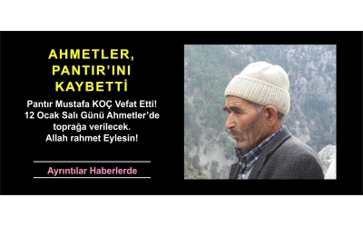 Pantır Mustafa Koç'u Kaybettik