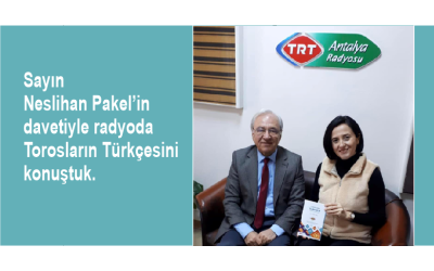 TRT Antalya Radyosunda Torosların Türkçesini Konuştuk