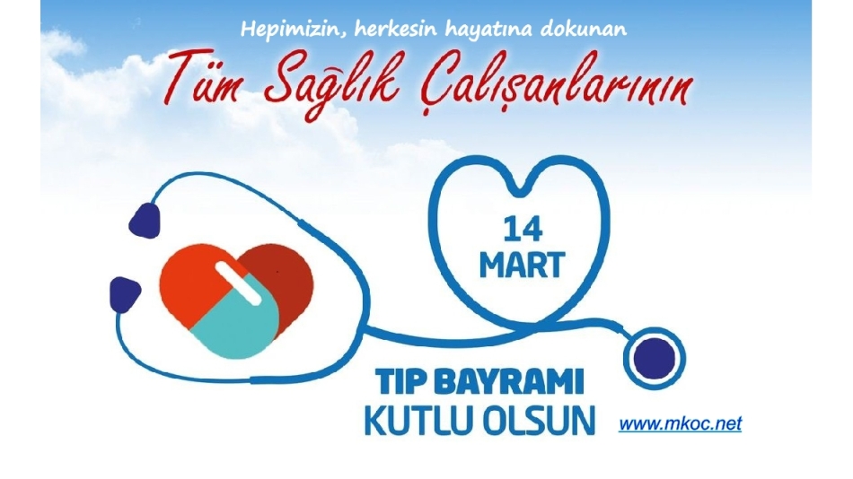 14 Mart TIP Bayramı Kutlu Olsun!