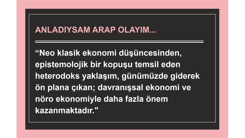 Anladıysam Arap Olayım