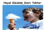 Hayal Gücünüzü Zorlayın