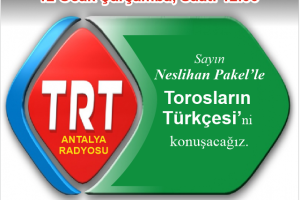 TRT Antalya Radyosunda Torosların Türkçesini Konuştuk