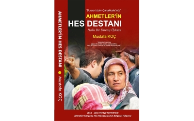 Ahmetlern HES Destanı / Bir Direniş Öyküsü