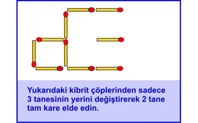 Kibrit Çöpleriyle Zeka Soruları
