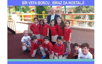 BİR VEFA BORCU BİRAZ DA NOSTALJİ