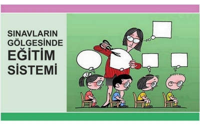Sınavların Gölgesinde Eğitim Sistemi