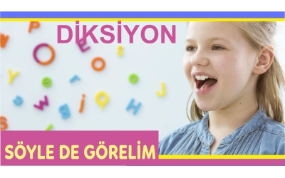 Söyle de Görelim DİKSİYON GELİŞTİREN CÜMLELER