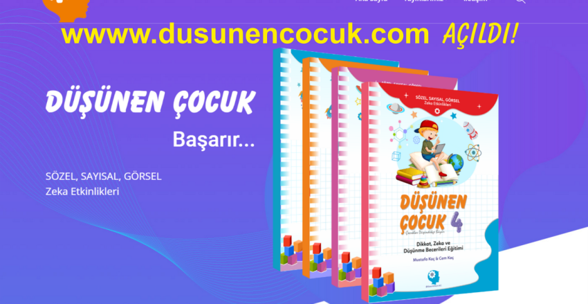 DÜŞÜNEN ÇOCUK SİTESİ AÇILDI