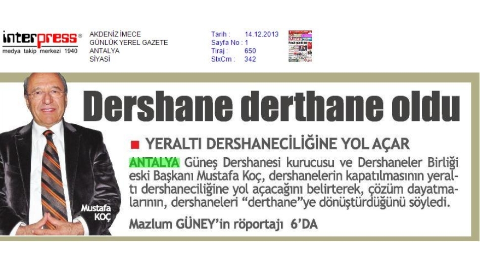 Dershaneler Derthane Oldu / 2013
