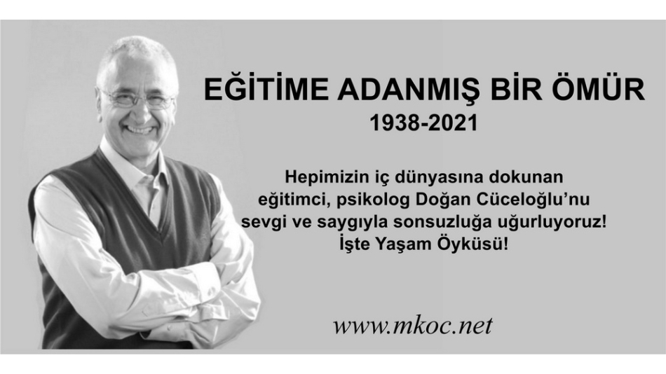 Eğitime Adanmış Bir Ömür Doğan Cüceloğlu