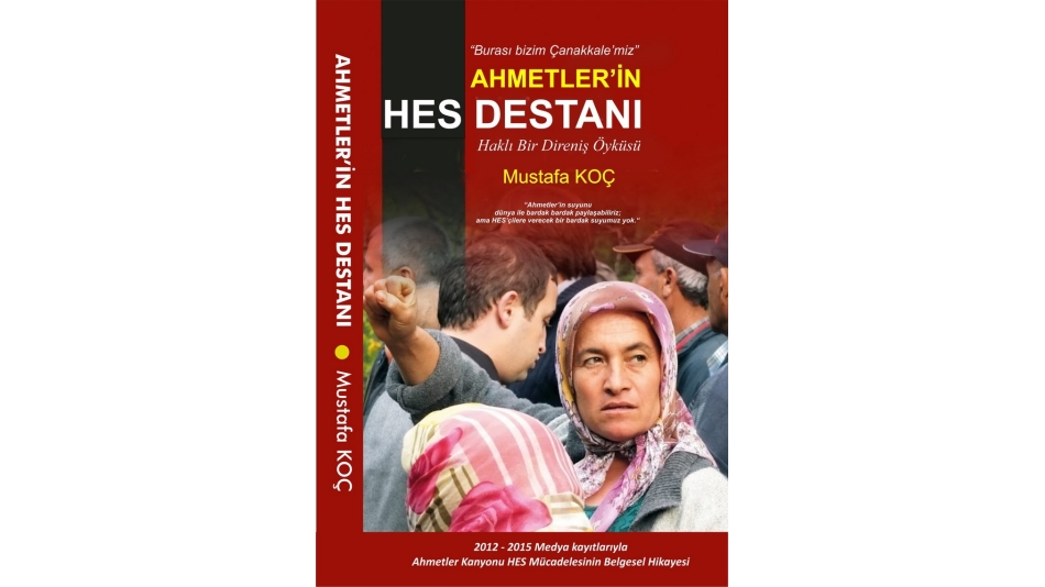 Ahmetlern HES Destanı / Bir Direniş Öyküsü