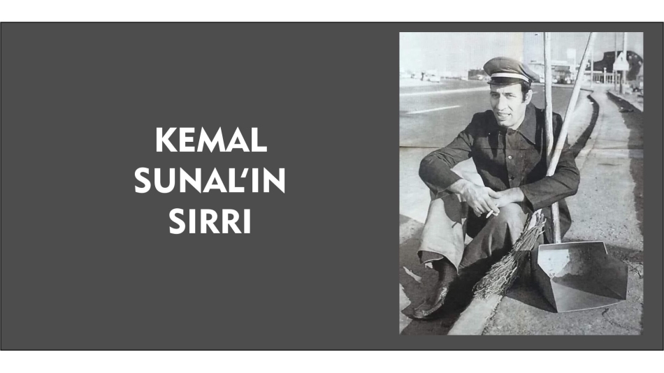 Kemal Sunal’ın Sırrı