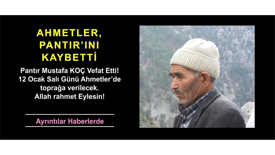 Pantır Mustafa Koç'u Kaybettik
