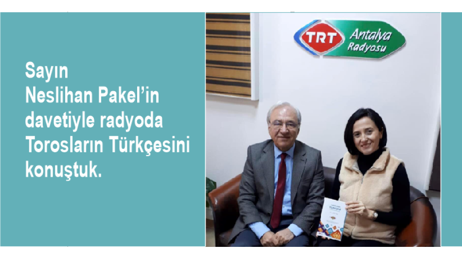 TRT Antalya Radyosunda Torosların Türkçesini Konuştuk